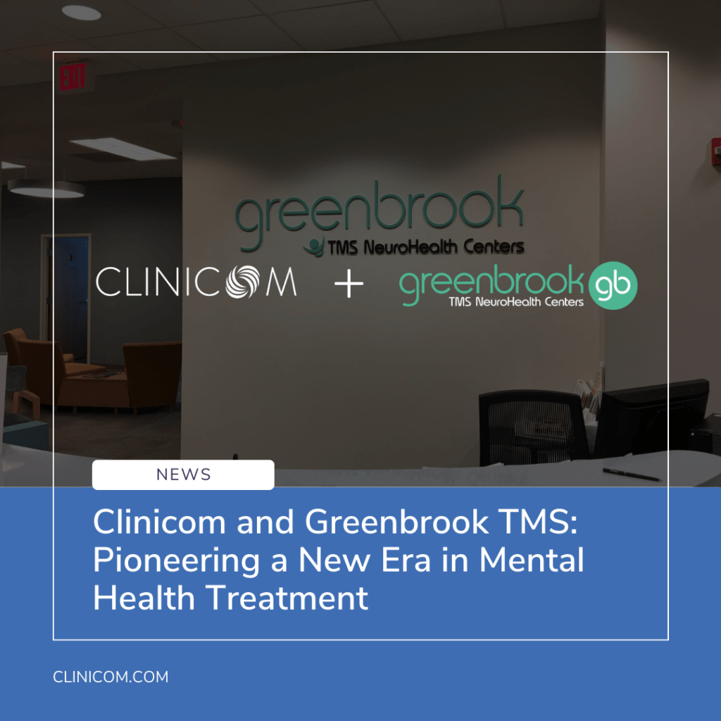 Clinicom and Greenbrook TMS: Pioneering a New Era in Mental Health Treatment